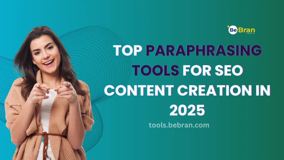 Top Paraphrasing Tools for SEO Content Creation in 2025