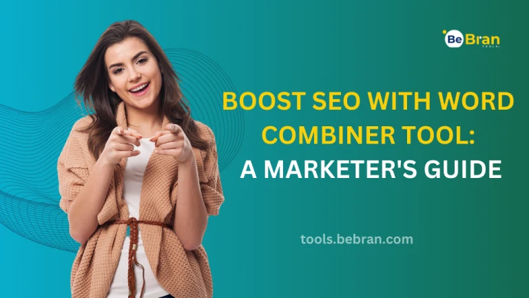 Boost SEO with Word Combiner Tool: A Marketer's Guide