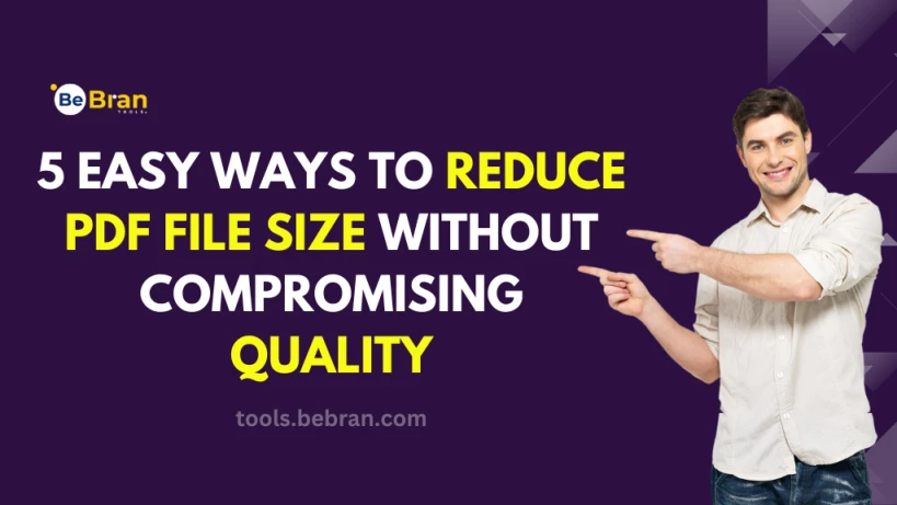 5 Easy Ways to Reduce PDF File Size Without Compromising Quality