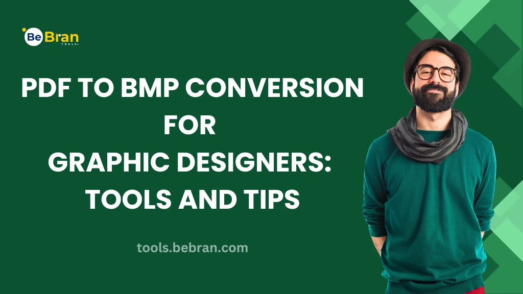 PDF to BMP Conversion for Graphic Designers: Tools and Tips