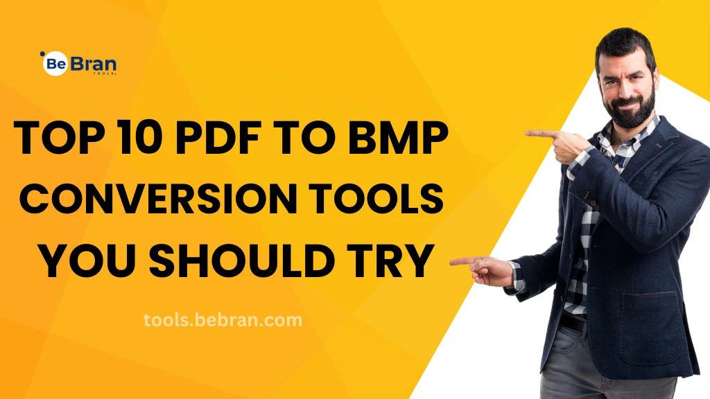 Top 10 PDF to BMP Conversion Tools You Should Try