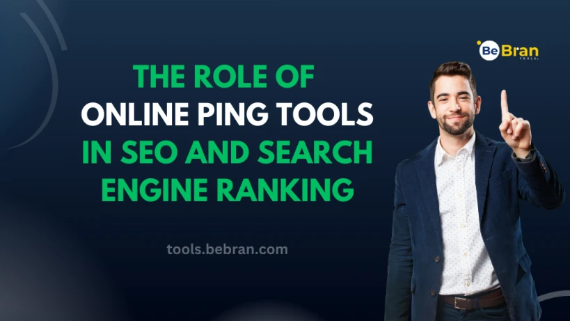 The Role of Online Ping Tools in SEO and Search Engine Ranking