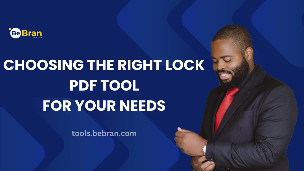 Choosing the Right Lock PDF Tool for Your Needs