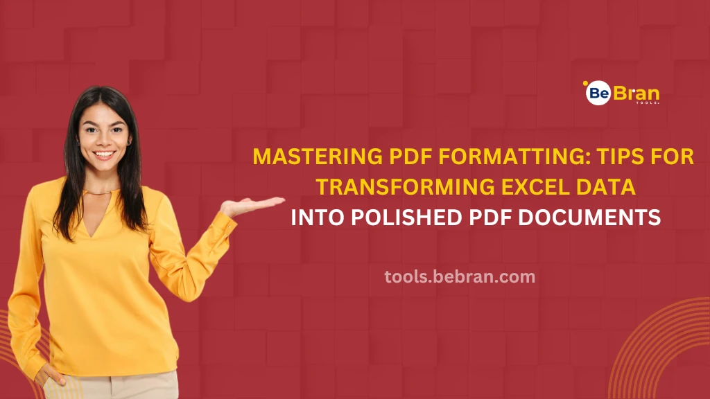 Mastering PDF Formatting: Tips for Transforming Excel Data into Polished PDF Documents