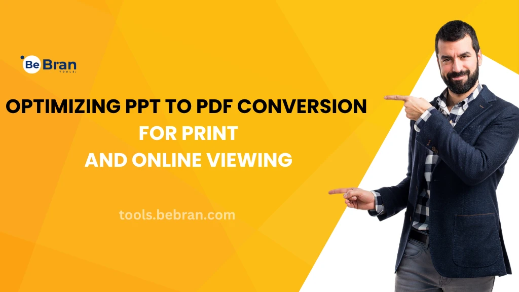 Optimizing PPT to PDF Conversion for Print and Online Viewing