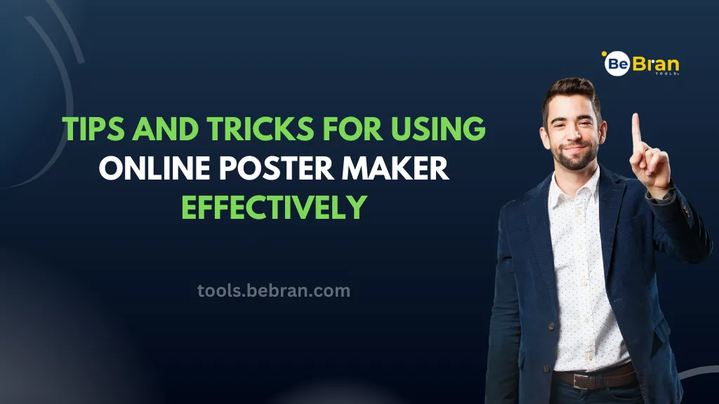 Tips and Tricks for Using Online Poster Maker Effectively