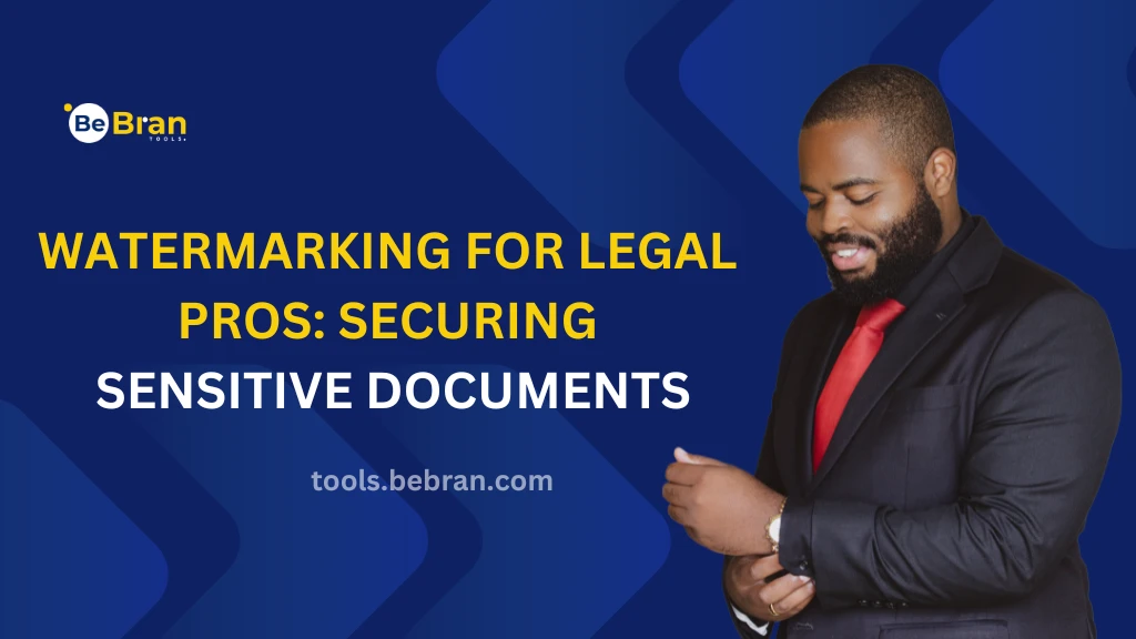 Watermarking for Legal Pros: Securing Sensitive Documents