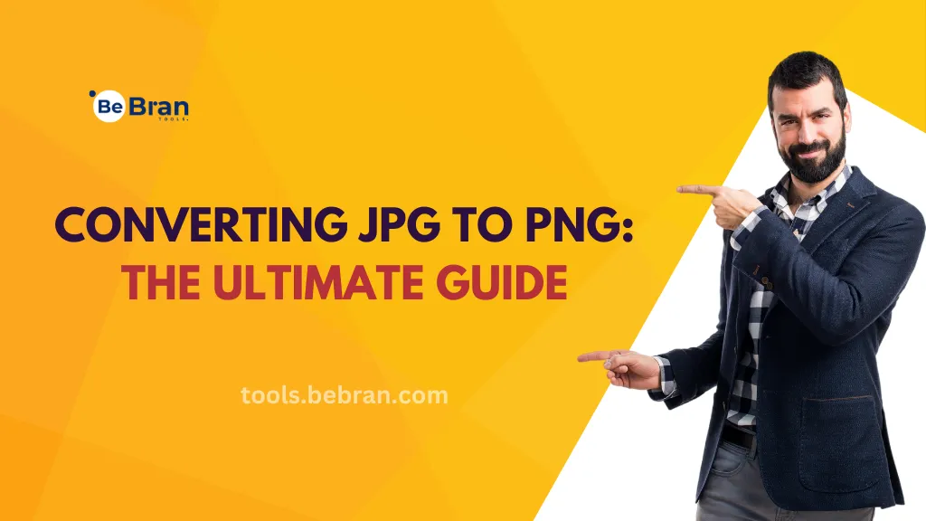 Converting JPG to PNG: The Ultimate Guide