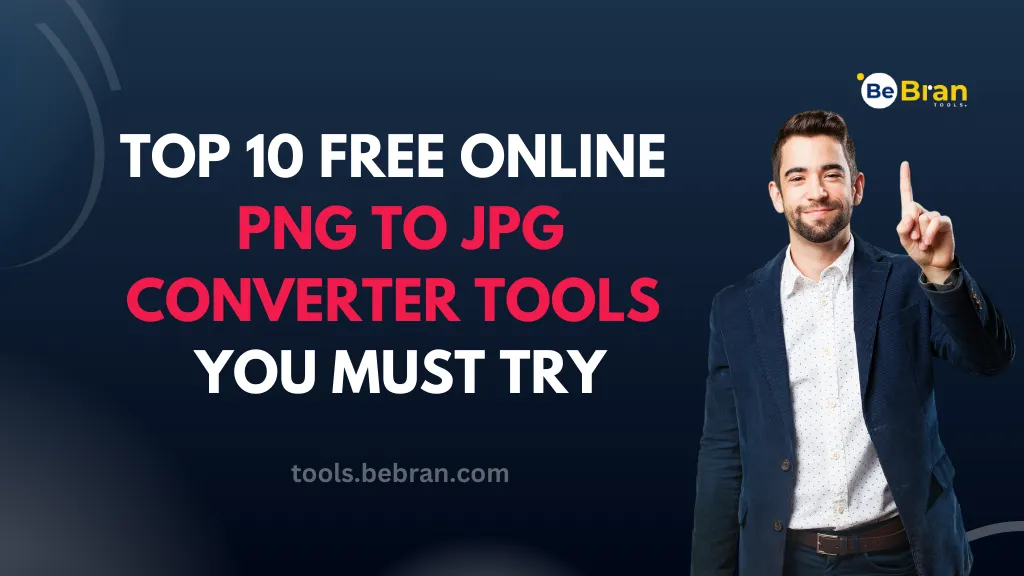 Top 10 Free Online PNG to JPG Converter Tools You Must Try