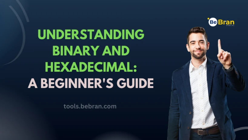 Understanding Binary and Hexadecimal: A Beginner's Guide