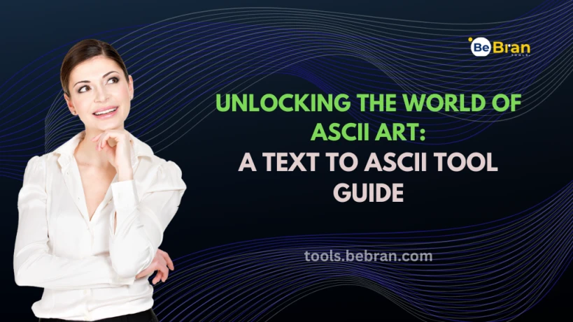 Unlocking the World of ASCII Art: A Text to ASCII Tool Guide