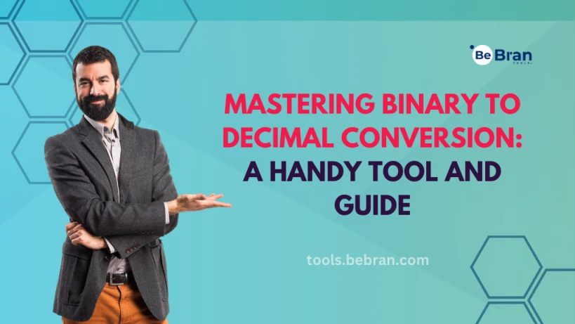 Mastering Binary to Decimal Conversion: A Handy Tool and Guide