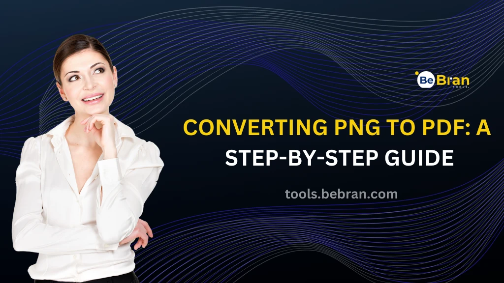 Converting PNG to PDF: A Step-by-Step Guide