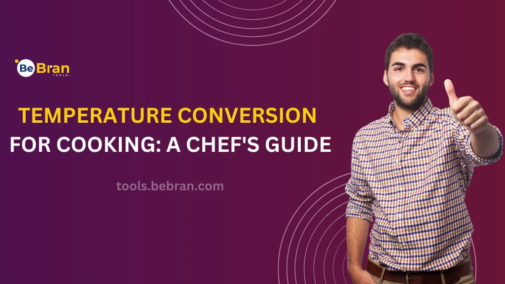 Temperature Conversion for Cooking: A Chef's Guide