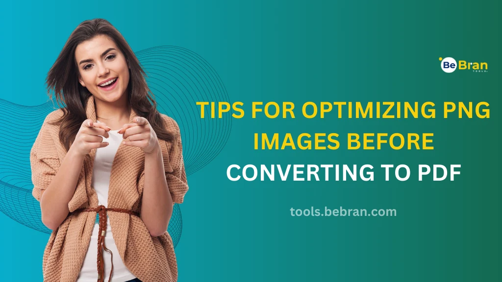 Tips for Optimizing PNG Images Before Converting to PDF