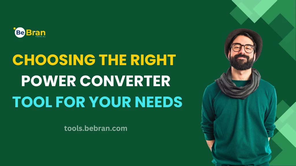 Choosing the Right Power Converter Tool for Your Needs