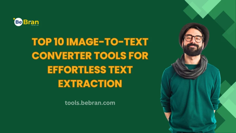 Top 10 Image-to-Text Converter Tools for Effortless Text Extraction