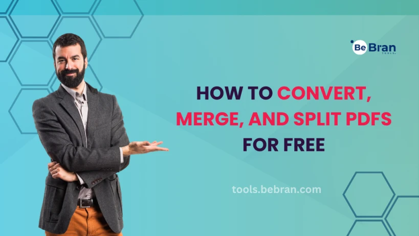 How to Convert, Merge, and Split PDFs for Free