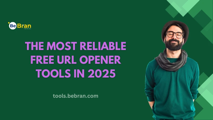 The Most Reliable Free URL Opener Tools in 2025