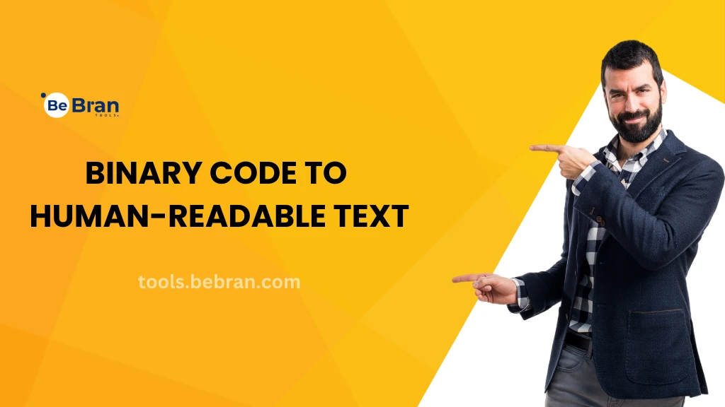 Binary Code to Human-Readable Text