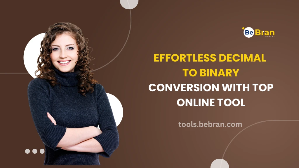 Effortless Decimal to Binary Conversion with Top Online Tool