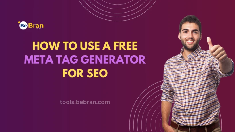 How to Use a Free Meta Tag Generator for SEO