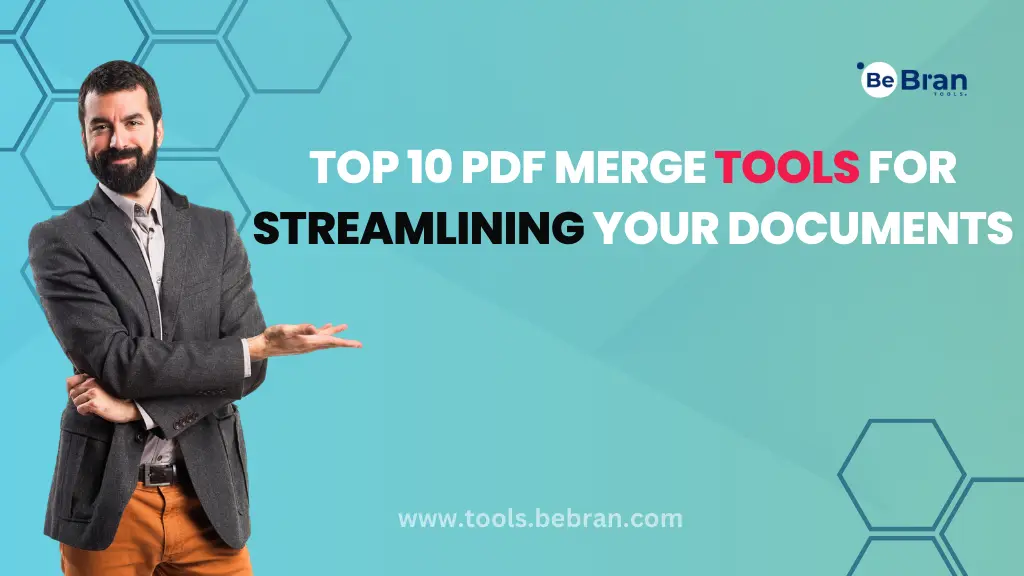 Top 10 PDF Merge Tools for Streamlining Your Documents