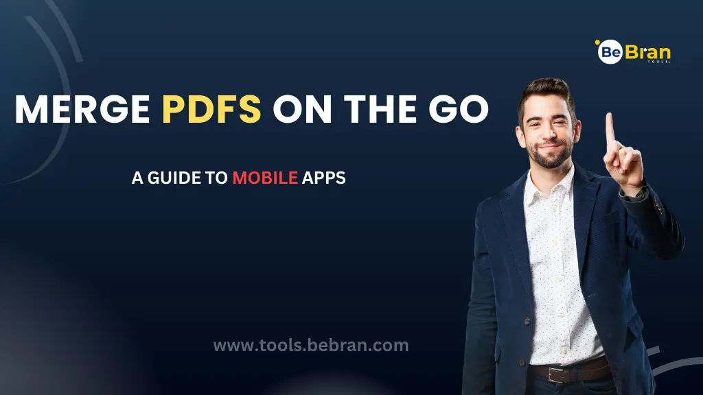 Merge PDFs on the Go: A Guide to Mobile Apps