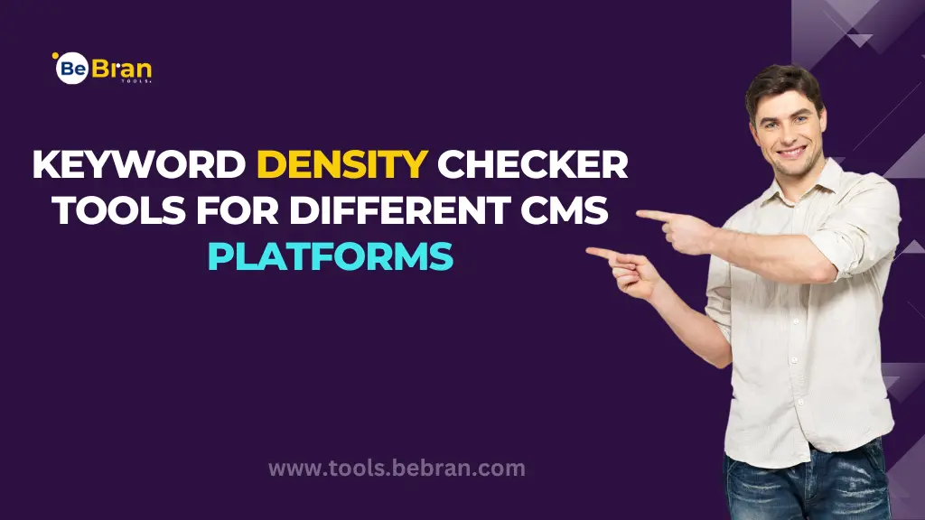 Keyword Density Checker Tools for Different CMS Platforms