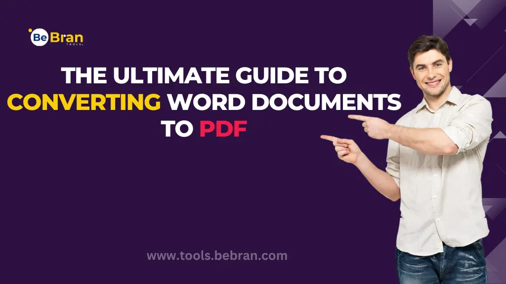 The Ultimate Guide to Converting Word Documents to PDF converter