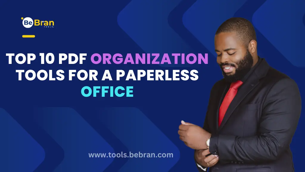 Top 10 PDF Organization Tools for a Paperless Office