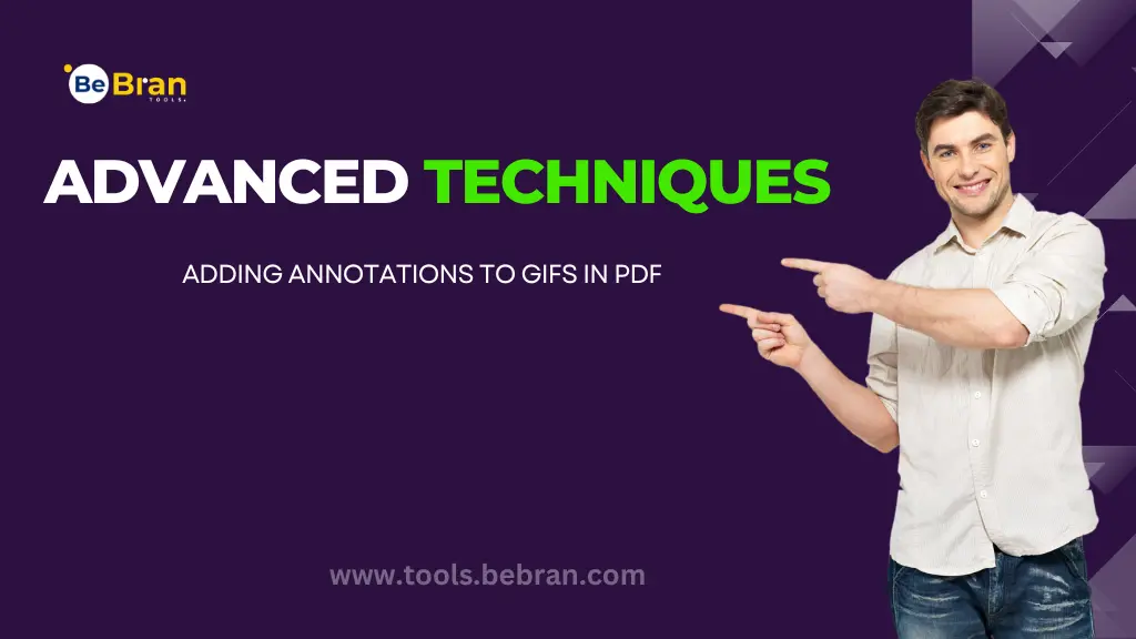 Advanced Techniques: Adding Annotations to GIFs in PDF