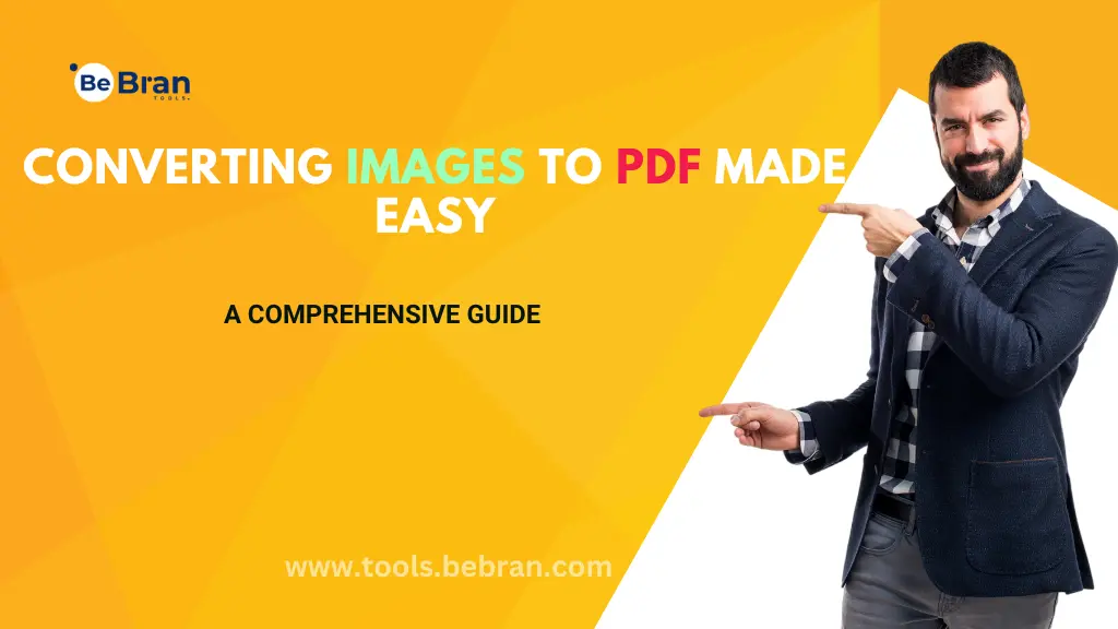 Converting Images to PDF Made Easy: A Comprehensive Guide