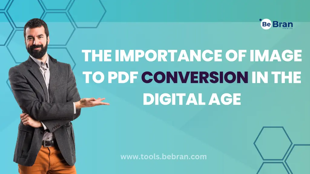 The Importance of Image to PDF Conversion in the Digital Age