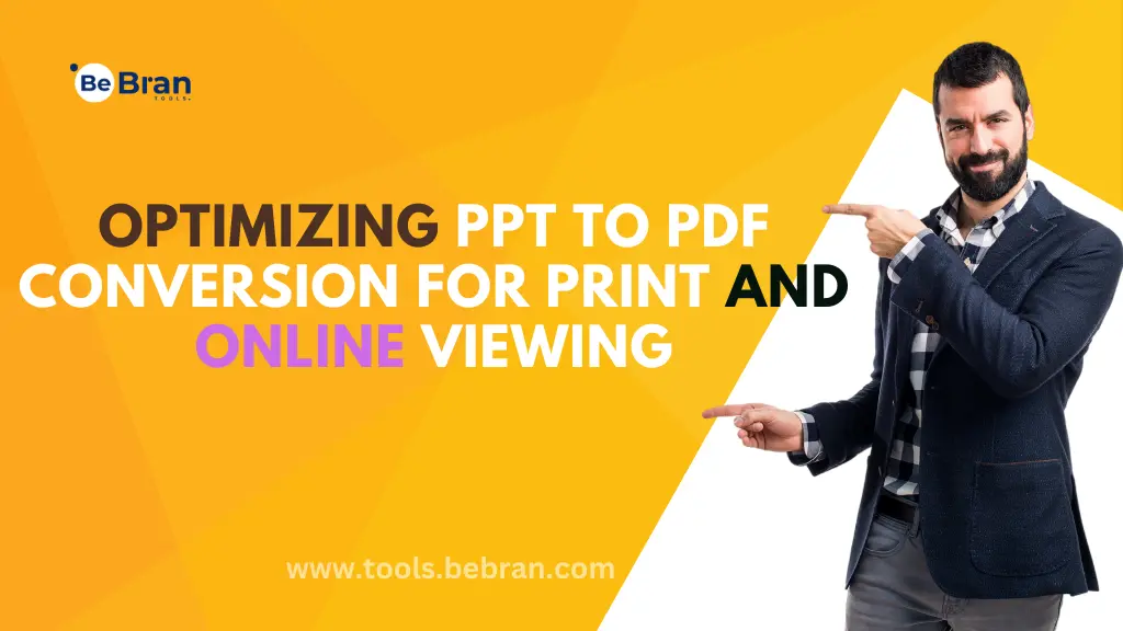 Optimizing PPT to PDF Conversion for Print and Online Viewing