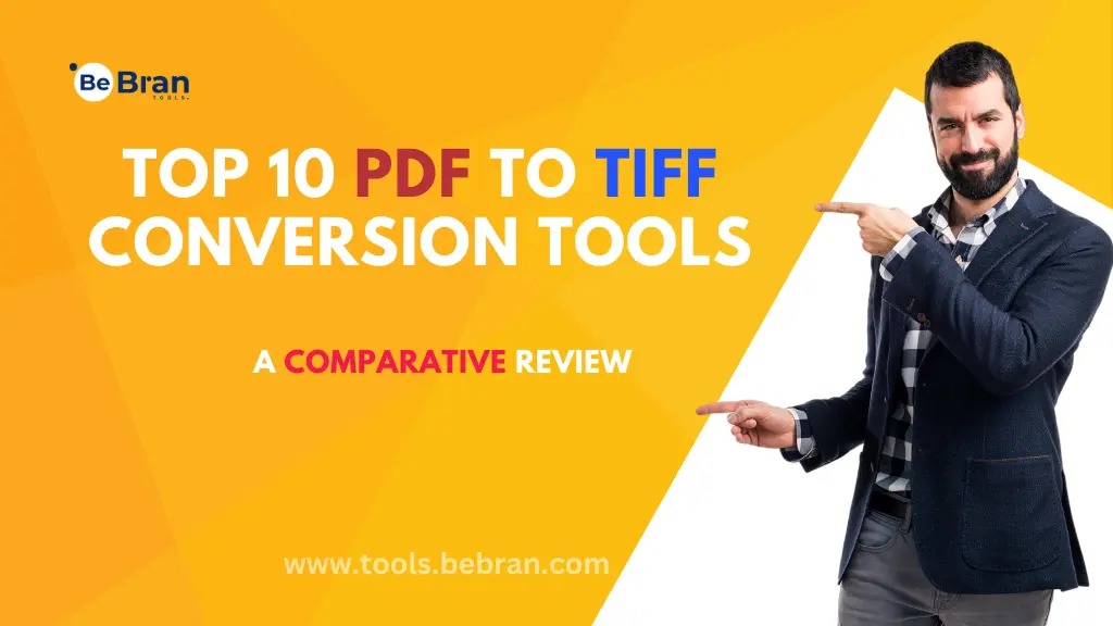 Top 10 PDF to TIFF Conversion Tools: A Comparative Review