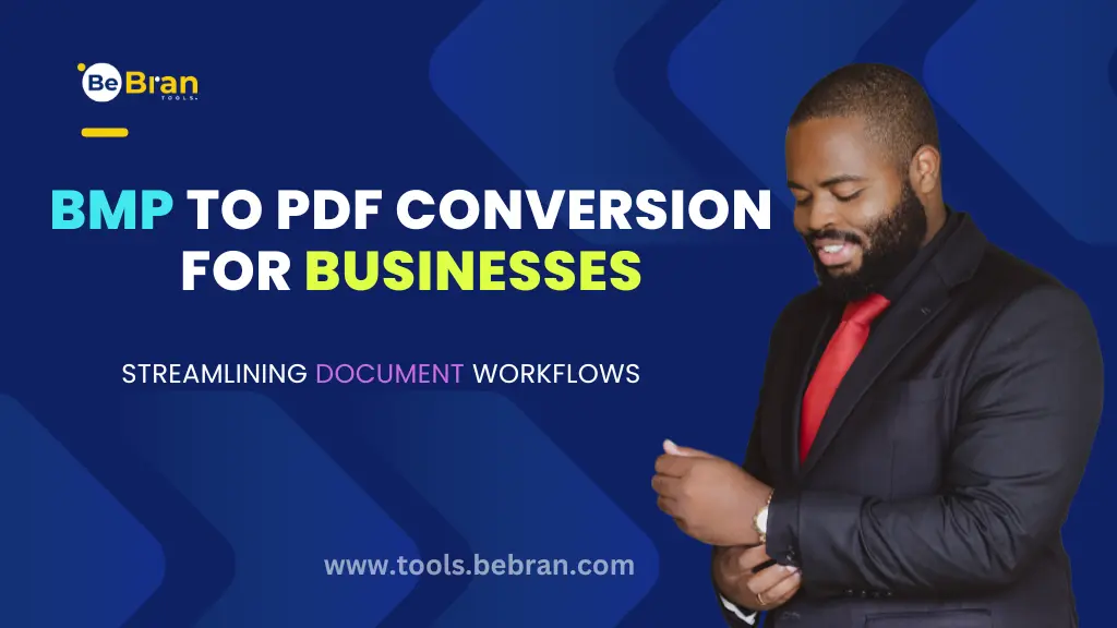 BMP to PDF Conversion for Businesses: Streamlining Document Workflows