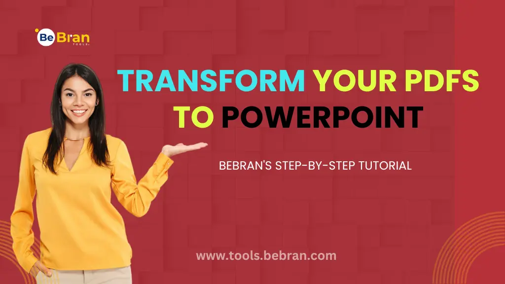 Transform Your PDF : Bebran's PDFs to PowerPoint Step-by-Step Tutorial