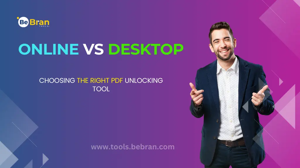 Online vs. Desktop: Choosing the Right PDF Unlocking Tool