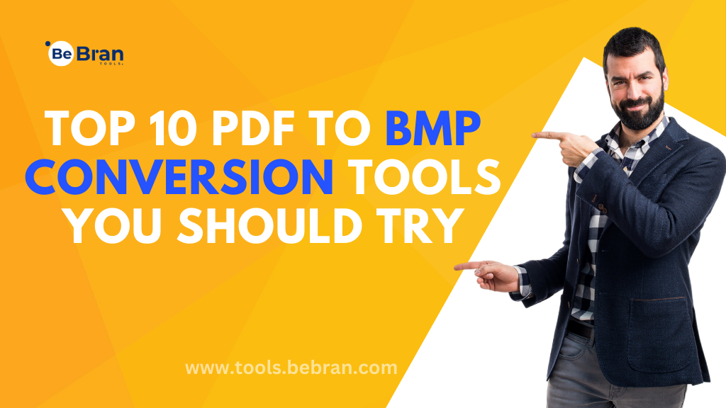 Top 10 PDF to BMP Conversion Tools You Should Try