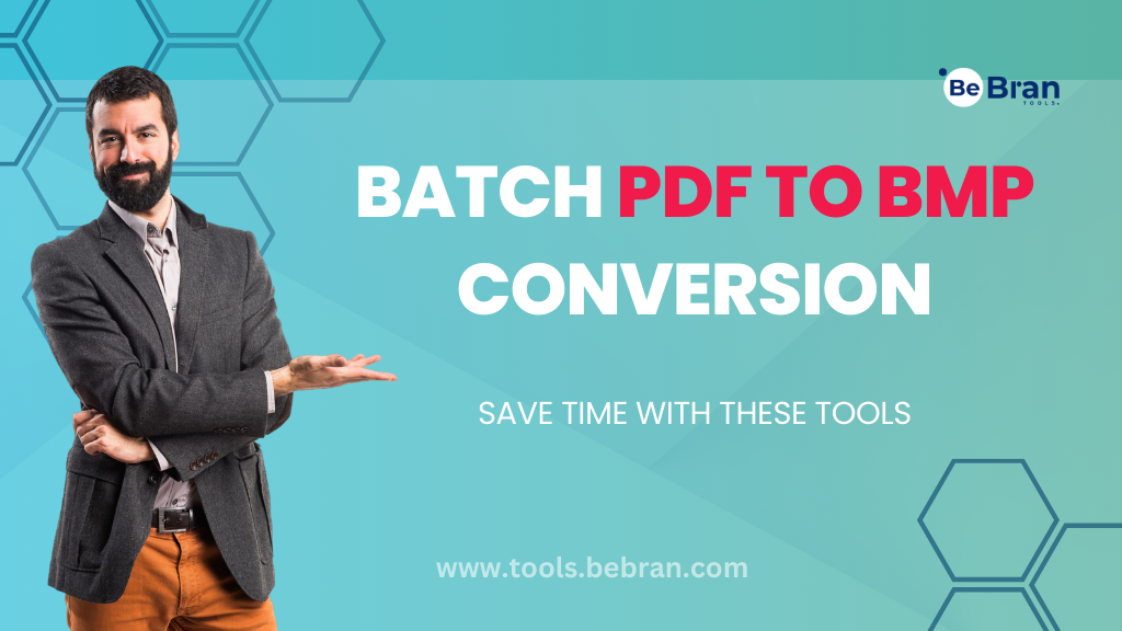 Batch PDF to BMP Conversion: Save Time with These Tools