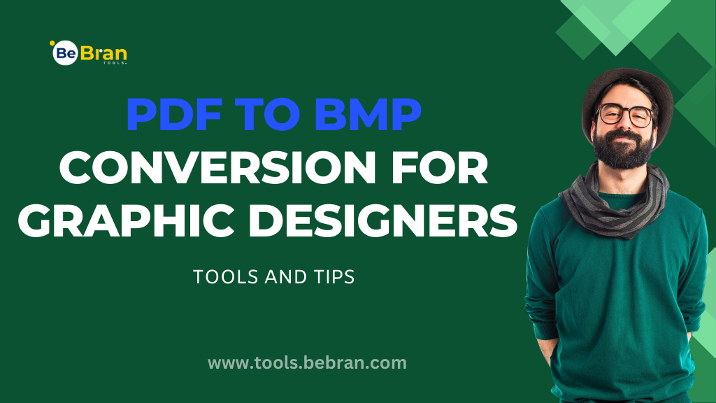 PDF to BMP Conversion for Graphic Designers: Tools and Tips