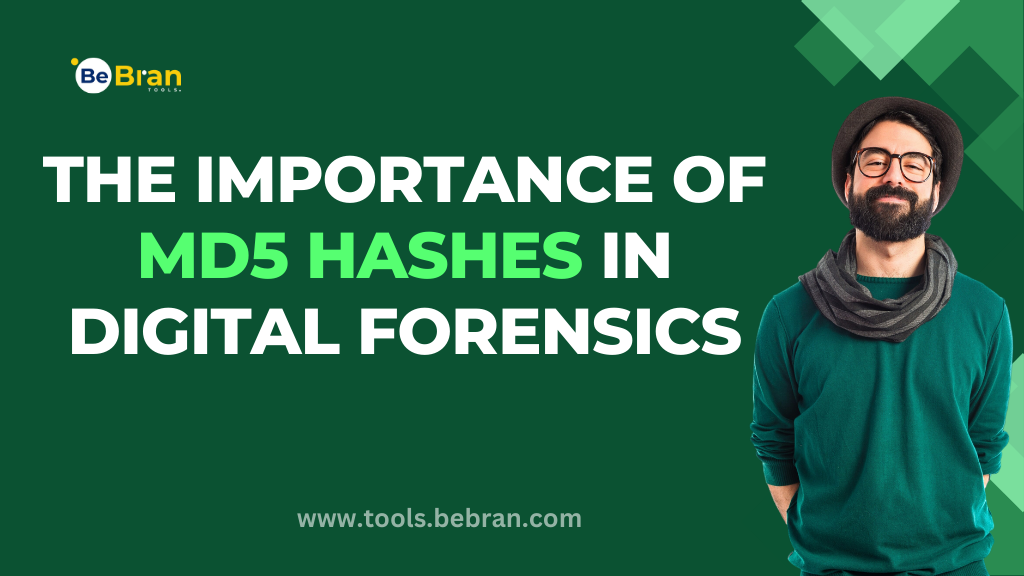 The Importance of MD5 Hashes in Digital Forensics