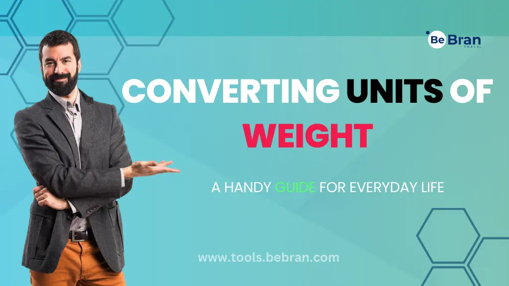 Converting Units of Weight: A Handy Guide for Everyday Life