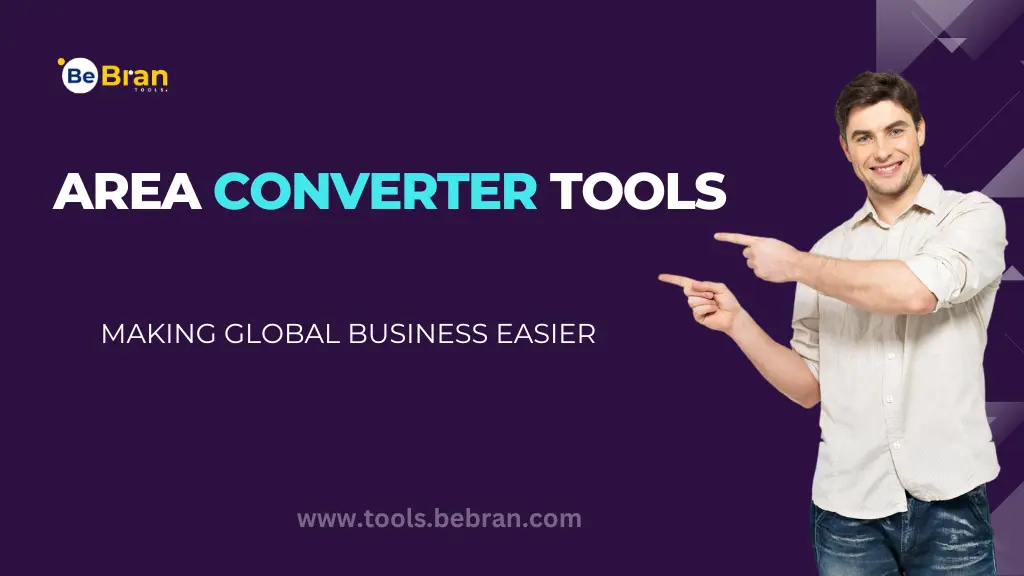 Area Converter Tools: Making Global Business Easier