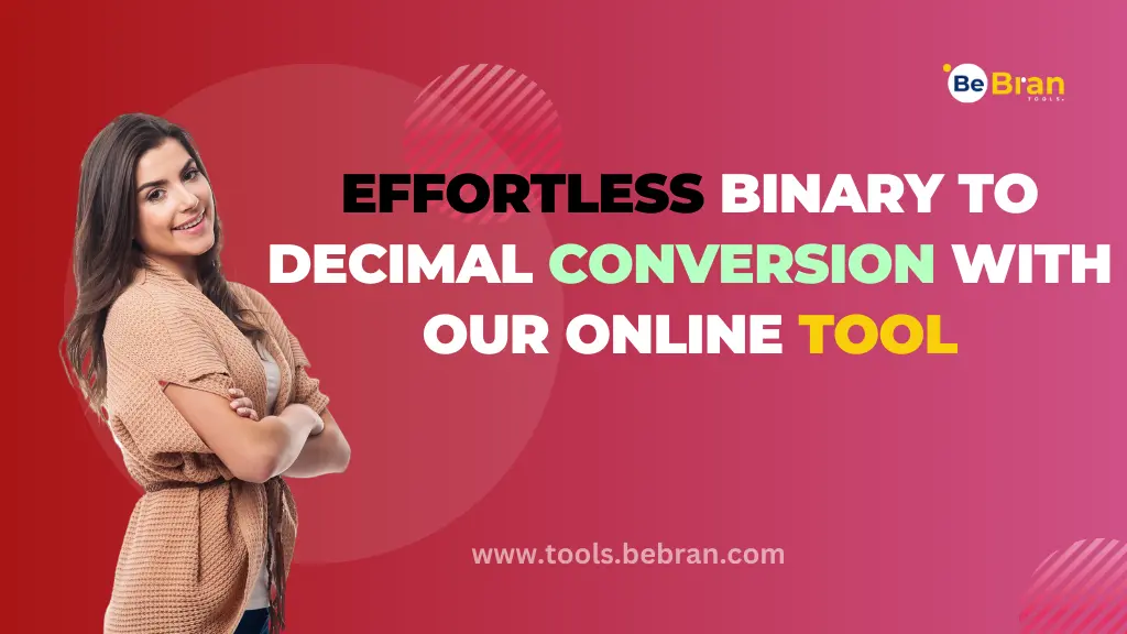 Effortless Binary to Decimal Conversion with Our Online Tool