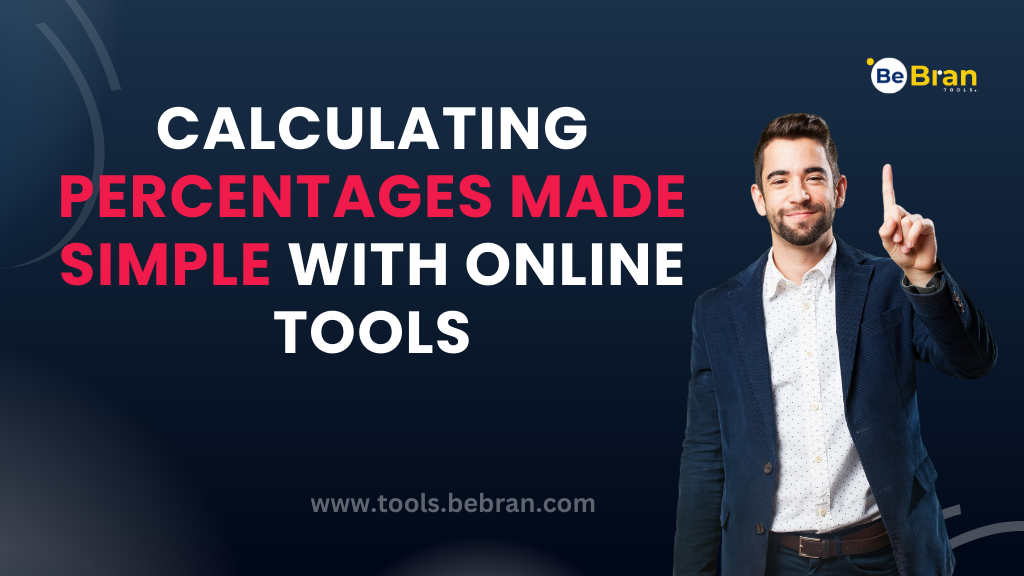 Calculating Percentages Made Simple with Online Tools