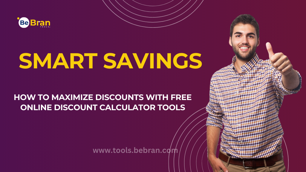 Smart Savings: How to Maximize Discounts with Free Online Discount Calculator Tools