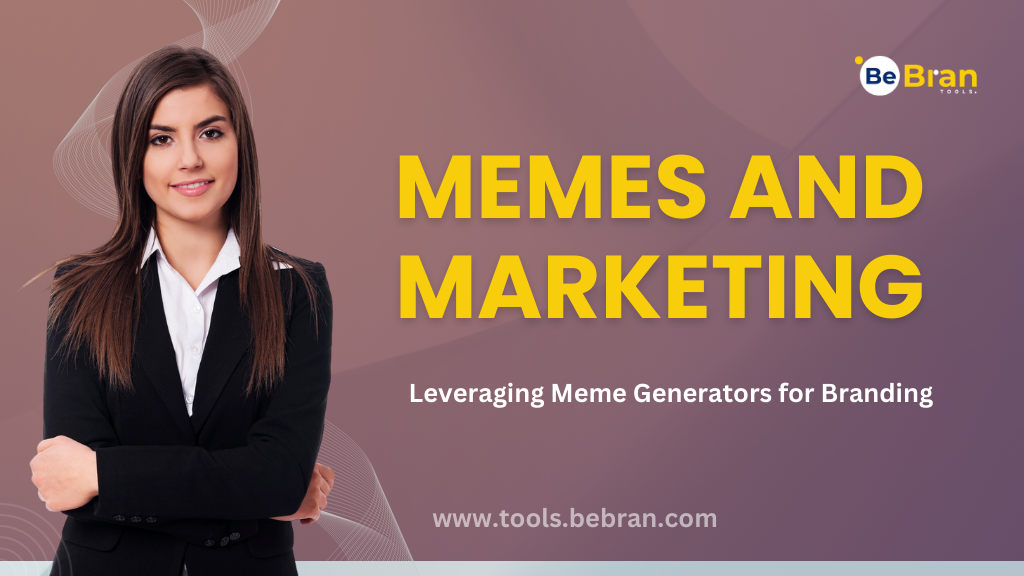 Memes and Marketing: Leveraging Meme Generators for Branding