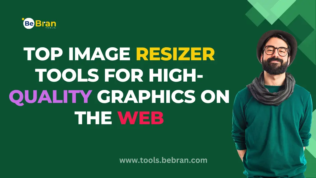 Top Image Resizer Tools for High-Quality Graphics on the Web